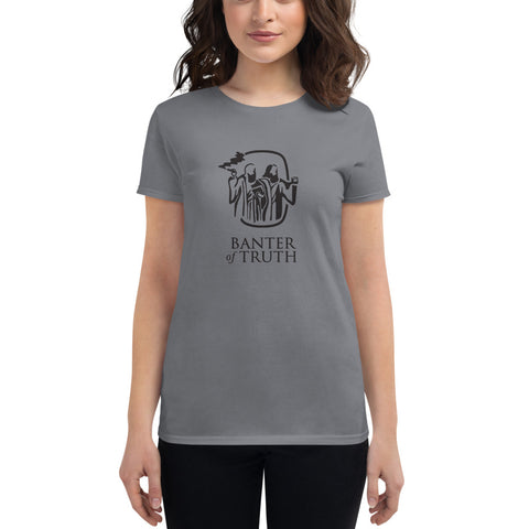 Doctrine and Devotion Banter of Truth T-Shirt (Women's Sizes)